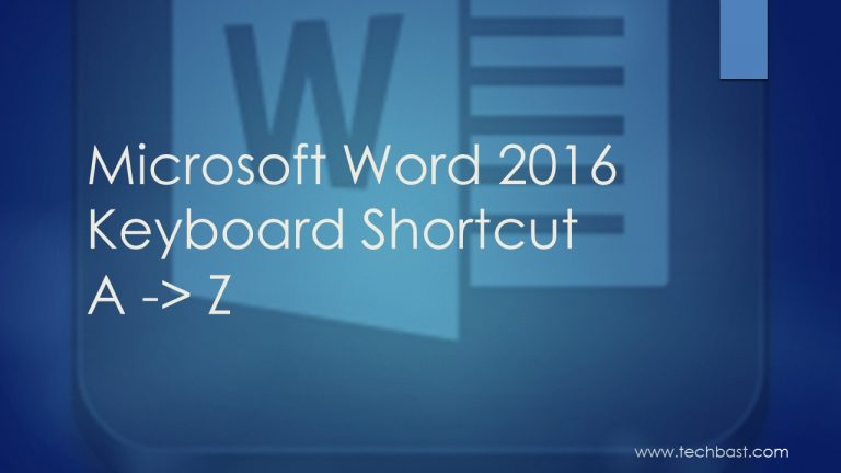 Microsoft Word 2016 A-Z Popular Keyboard Shortcuts – Techbast